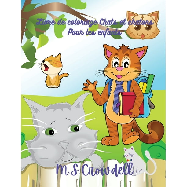 Livre De Coloriage Chats Et Chatons Pour Enfants Des Dessins Simples Et Amusants Pour Les Enfants Livre De Coloriage Chats Et Chatons Pour Enfants Des Dessins Simples Et Amusants Pour Les Enfants