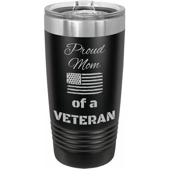 PrecisionNC Military Gifts Proud Mom of a Veteran American Flag Engraved Stainless Steel Travel Mug Tumbler with Lid 20 ounce Black