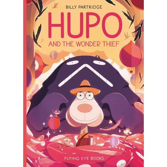 Hupo and the Wonder Thief, (Hardcover)