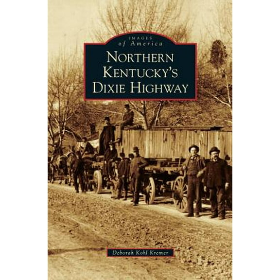 Northern Kentucky's Dixie Highway (Hardcover)