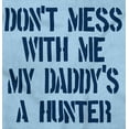 thumbnail image 2 of Funny Don't Mess with Me Daddy Hunts Bodysuit Jumper Girls Infant Baby Brisco Brands 12M, 2 of 7