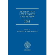 Shackleton Arbitration Law Reports Arbitration Law Reports and Review 2002, (Hardcover)