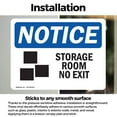 thumbnail image 3 of (2 Pack) Storage Room No Exit OSHA Notice Sign 10 Inch X 7 Inch Vinyl Label Decal Sticker Weather Resistant, UV Protected for Workplace, Business, and Construction Site, Made in the USA, 3 of 7