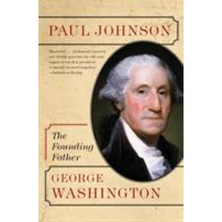 Pre-Owned George Washington: The Founding Father (Paperback) 0060753676 9780060753672