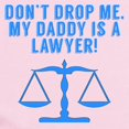 thumbnail image 2 of CafePress - Don’T Drop Me My Daddy Is A Lawyer Body Suit - Baby Light Bodysuit, Size Newborn - 24 Months, 2 of 4