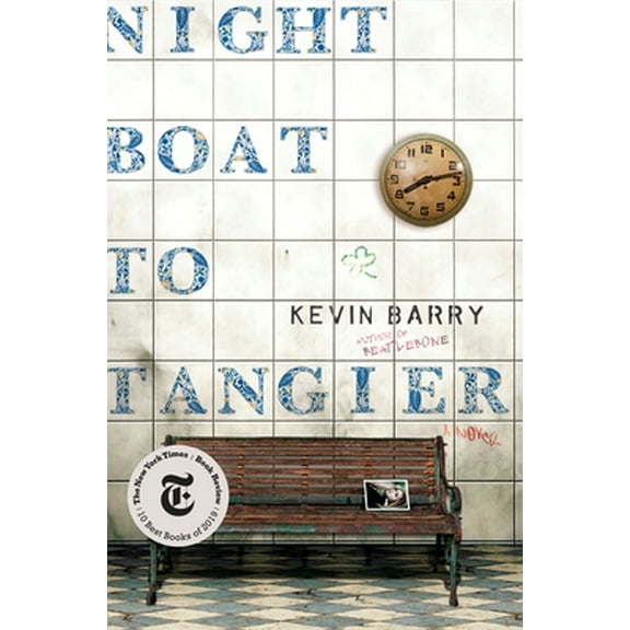 Pre-Owned Night Boat to Tangier (Hardcover) 0385540310 9780385540315