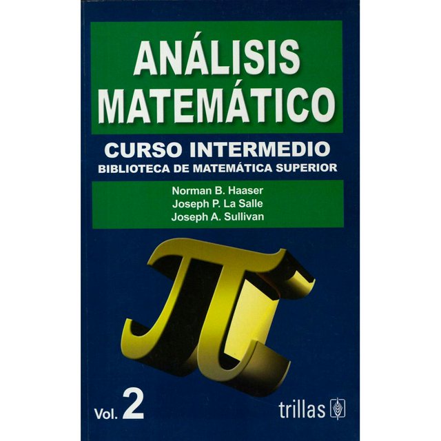 Libro Analisis Matematico. T. 02 Tapa Blanda, Autor Norman B. Haaser, Editorial Trillas