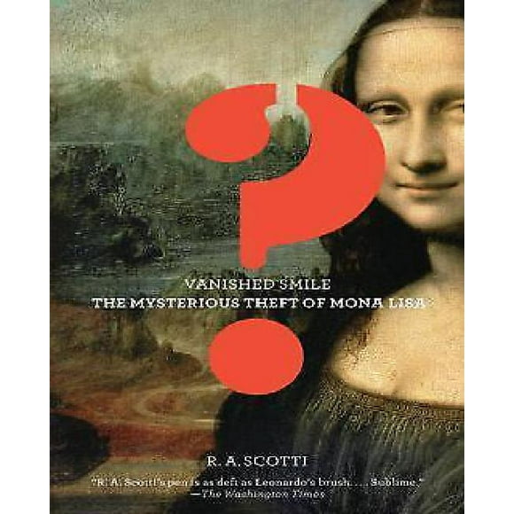 Vanished Smile: le Mystérieux Vol de Mona Lisa
