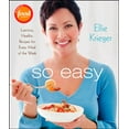 thumbnail image 1 of Pre-Owned So Easy: Luscious, Healthy Recipes for Every Meal of the Week, 9780470423547, 0470423544, Hardcover, 1 edition, 1 of 1