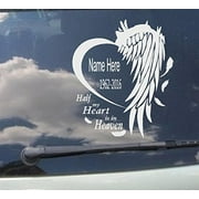 Memory of Decal :  Half my Heart is in Heaven (In loving Memory of) Custom Name/Date ~ WALL, or Window Decal 10" x 12"