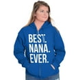 thumbnail image 5 of Best Nana Ever Grandmother Grandma Zip Hoodie Sweatshirt Women Brisco Brands M, 5 of 6