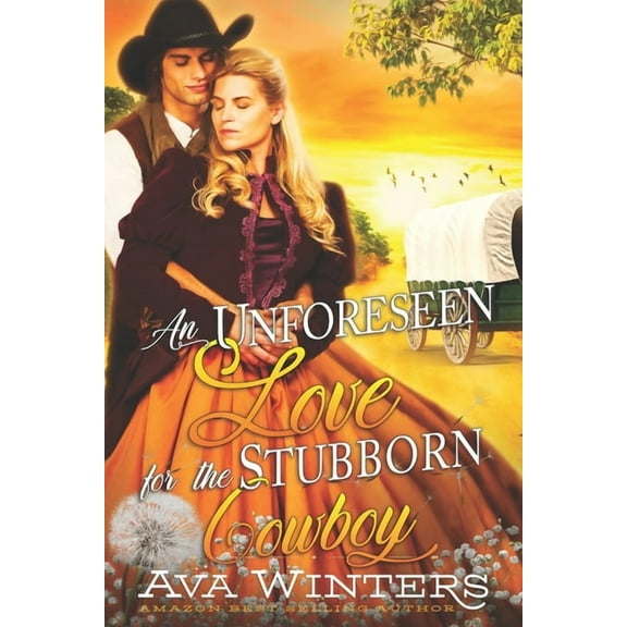 An Unforeseen Love for the Stubborn Cowboy, (Paperback)