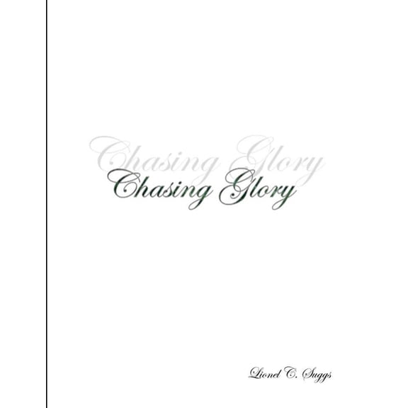 Chasing Glory, (Paperback)