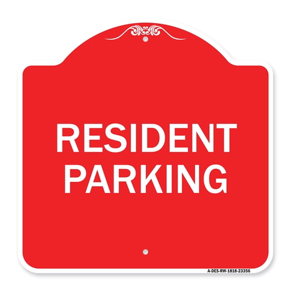 SignMission A-DES-RW-1818-23356 18 x 18 in. Designer Series Sign - Parking Sign Resident Parking, Red & White