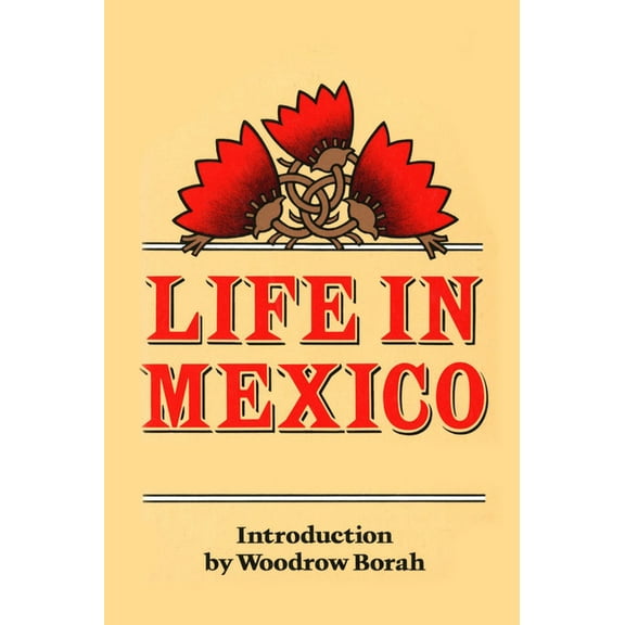 Life in Mexico (Edition 1) (Paperback)