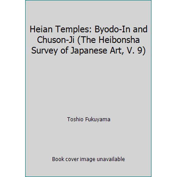 Pre-Owned Heian Temples: Byodo-In and Chuson-Ji (The Heibonsha Survey of Japanese Art, V. 9) (Hardcover) 0834810239 9780834810235