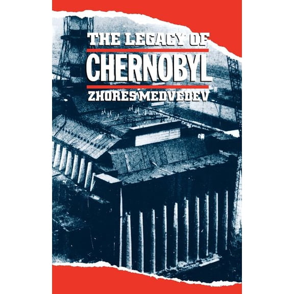 The Legacy of Chernobyl, (Paperback)