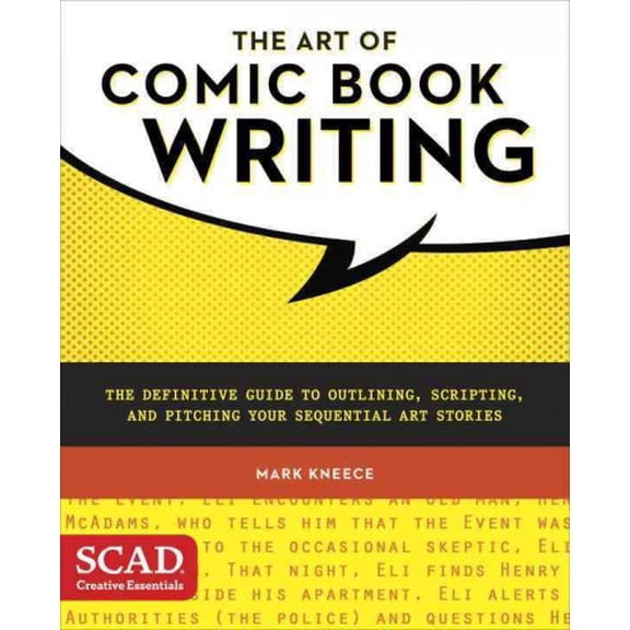 Pre-Owned The Art of Comic Book Writing: The Definitive Guide to Outlining, Scripting, and Pitching Your Sequential Art Stories (Paperback) 0770436978 9780770436971