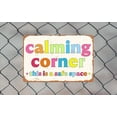 thumbnail image 4 of Funny Calming Corner Sign School Classroom Decor Calming Corner This Is A Safe Space Signs Classroom Decorations Classroom Calm Reading Corner Sign For Home Office Study Room Wall Decor, 4 of 7