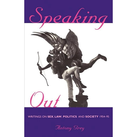 Gay & Lesbian Studies Speaking: Sex Law Politics, (Paperback)