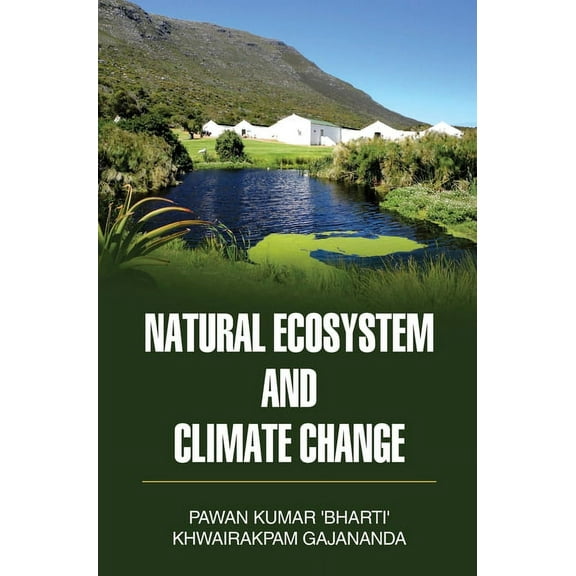 Natural Ecosystem and Climate Change, (Hardcover)