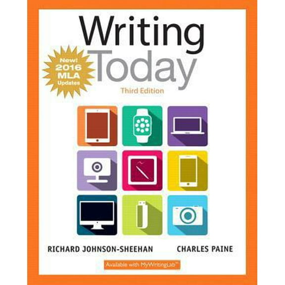 Pre-Owned Writing Today, MLA Update Edition (3rd Edition) (Paperback) 0134586417 9780134586410