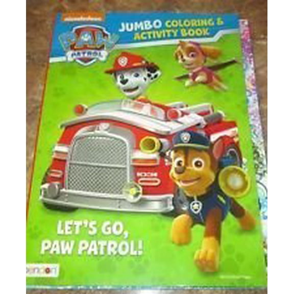 Pre-Owned Paw Patrol Jumbo Coloring & Activity Book ~ Let's Go, Paw Patrol!, 9781633463615, 1633463613, Paperback,
