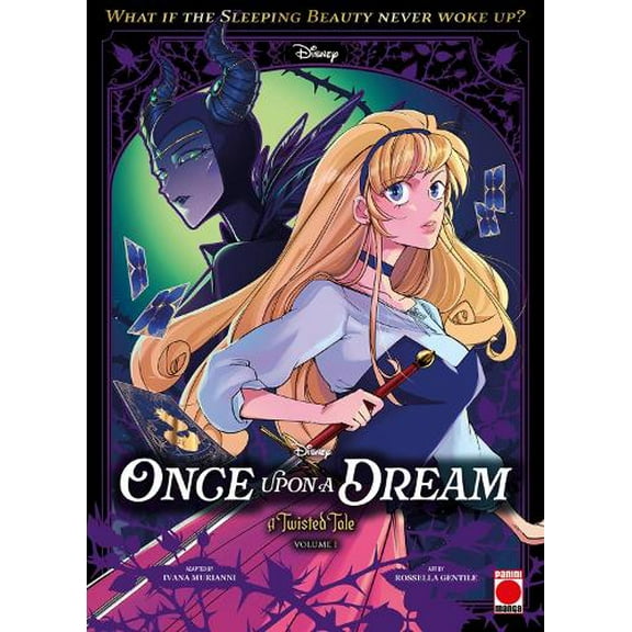 Ivana Murianni Once Upon A Dream: A Twisted Tale Manga Volume 1 (Paperback)