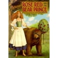 thumbnail image 1 of Pre-Owned Rose Red and the Bear Prince (Unknown) 0060279672 9780060279677, 1 of 1