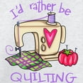 thumbnail image 3 of CafePress - I'd Rather Be Quilting Sweatshirt - Crew Neck Sweatshirt, 3 of 4