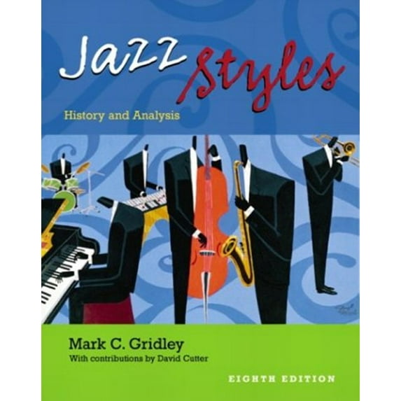 Pre-Owned Jazz Styles: History and Analysis (Paperback) 0131896644 9780131896642