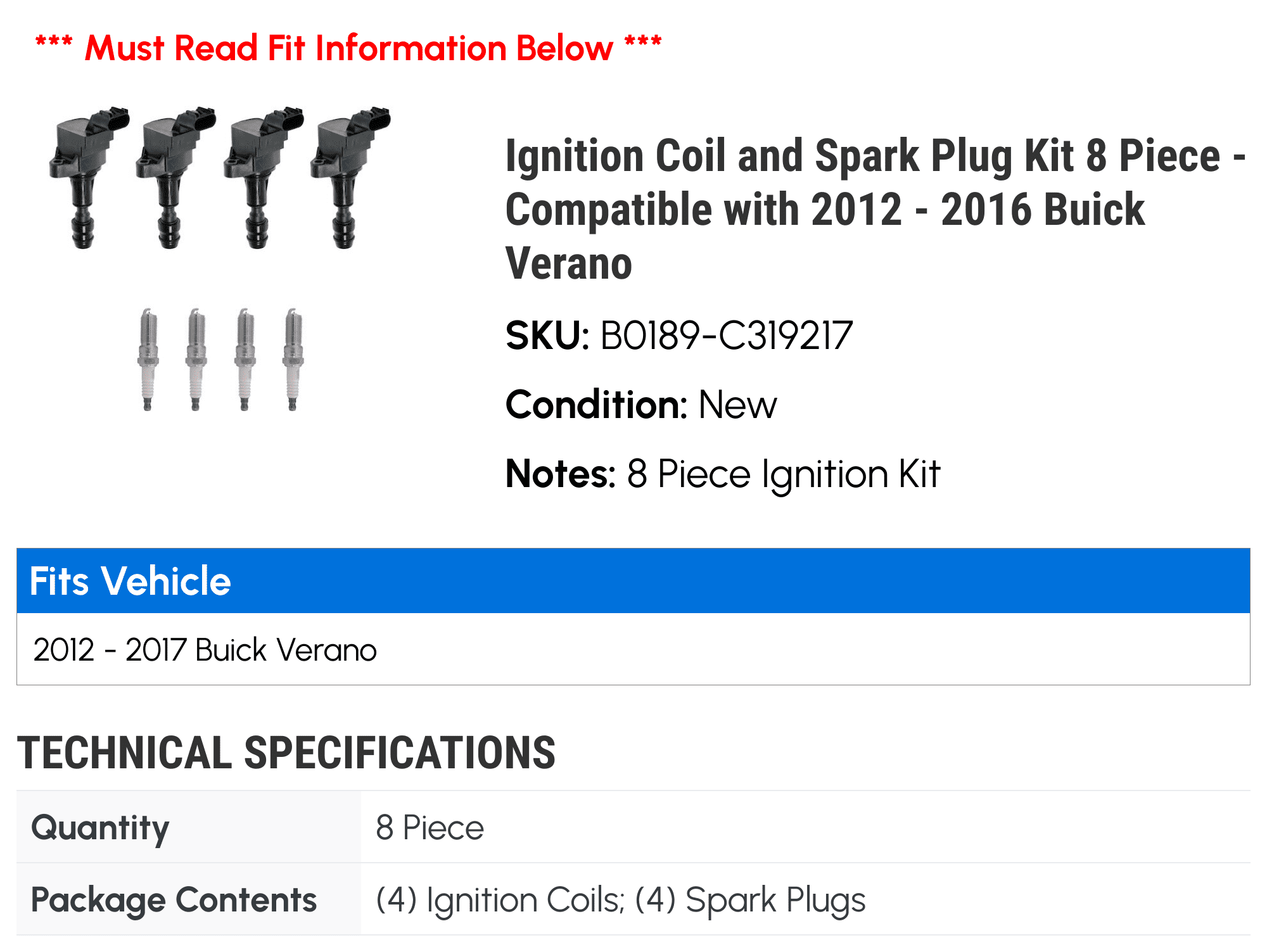 Ignition Coil and Spark Plug Kit 8 Piece - Compatible with 2012 - 2016 Buick Verano 2013 2014 2015 2017