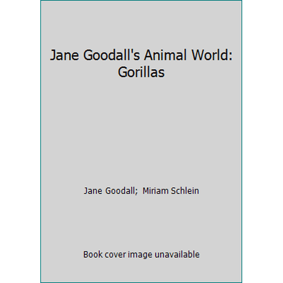 Pre-Owned Jane Goodall's Animal World: Gorillas (Paperback) 0689713967 9780689713965