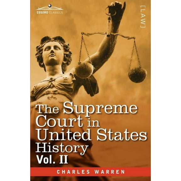 The Supreme Court in United States History, Vol. II (in Three Volumes) (Paperback)