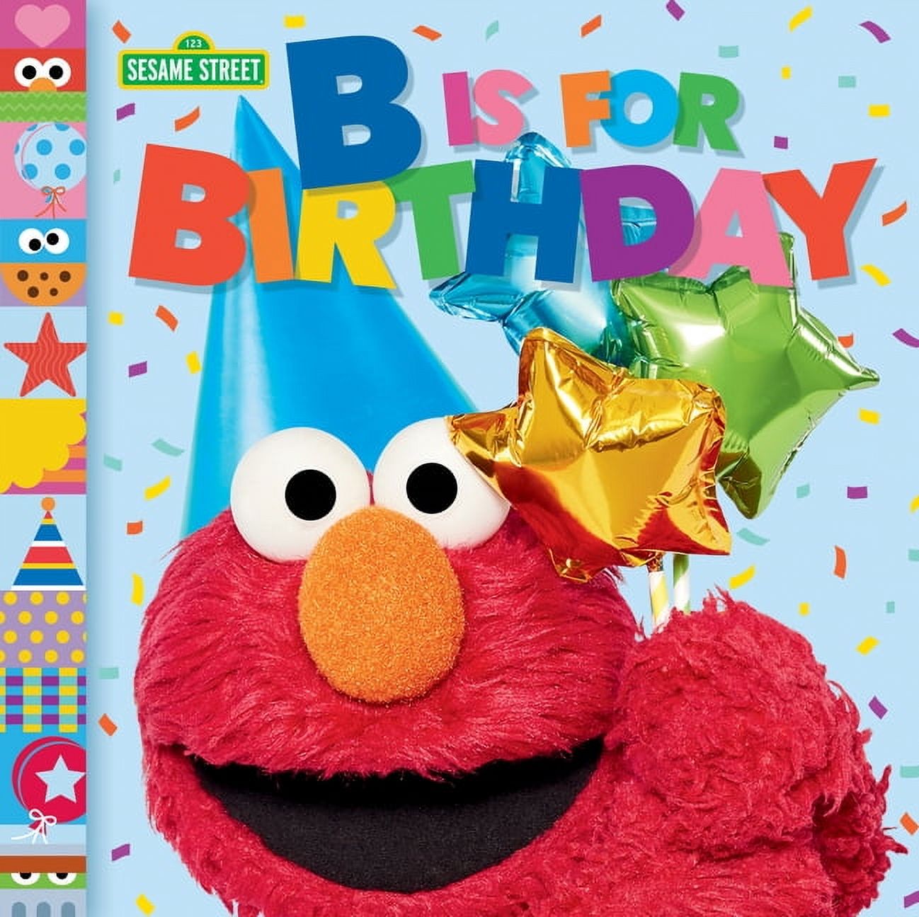 B Is for Birthday (Sesame Street), (Board Book)
