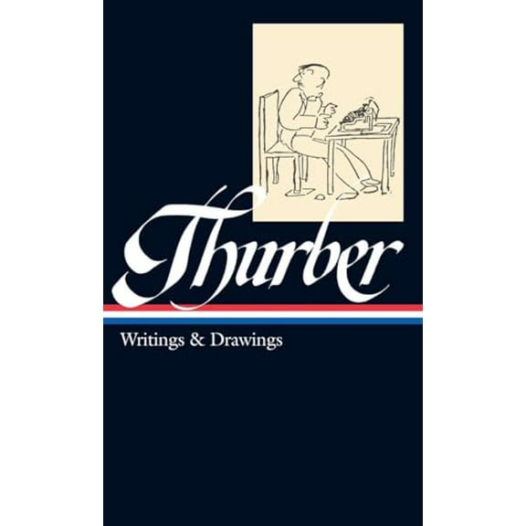 Pre-Owned James Thurber: Writings & Drawings (LOA #90) (Library of America), 9781883011222, 1883011221, Hardcover,