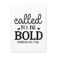 thumbnail image 4 of Scripture Walls Ephesians 3:12 Called To Be Bold Bible Verse Canvas Christian Wall Art Ready to Hang Unframed, 4 of 13