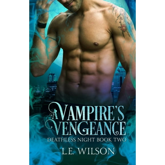 Deathless Night A Vampire's Vengeance, Book 2, (Paperback)