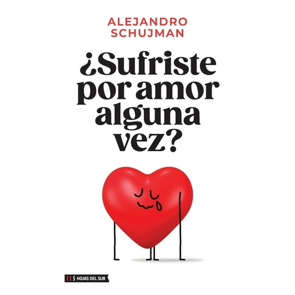 ¿Sufriste por amor alguna vez? (Paperback)
