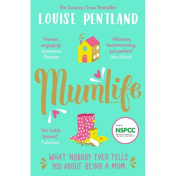 MumLife : The Sunday Times Bestseller, 'Hilarious, honest, heartwarming' Mrs Hinch (Paperback)