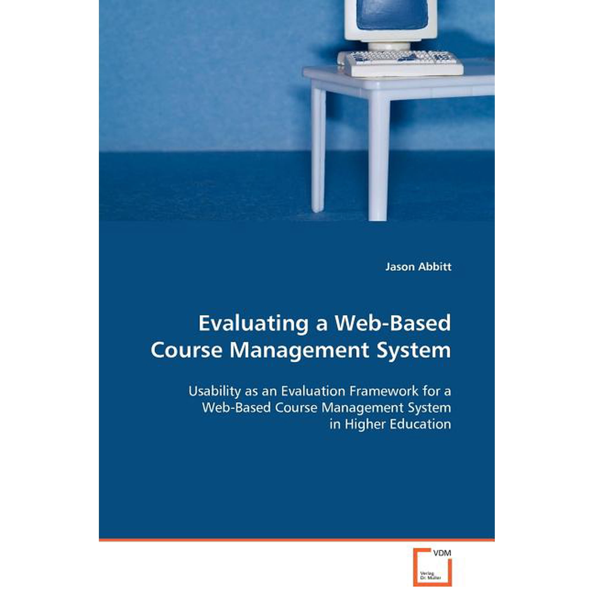 Evaluating a Web-Based Course Management System (Paperback)