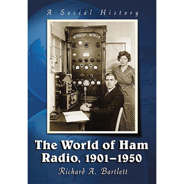 The World of Ham Radio, 19011950 (Paperback)