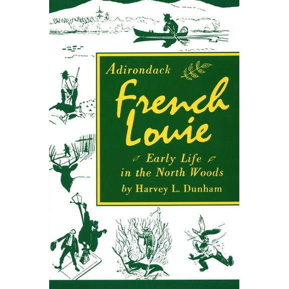 Adirondack French Louie, (Paperback)