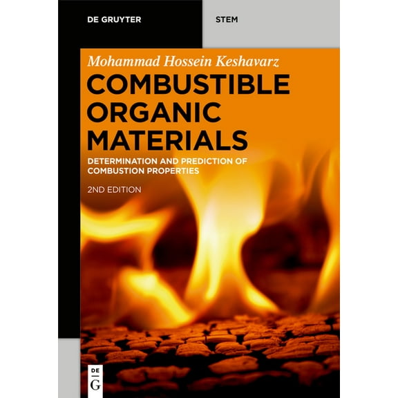 de Gruyter Stem Combustible Organic Materials: Determination and Prediction of Combustion Properties, (Paperback)