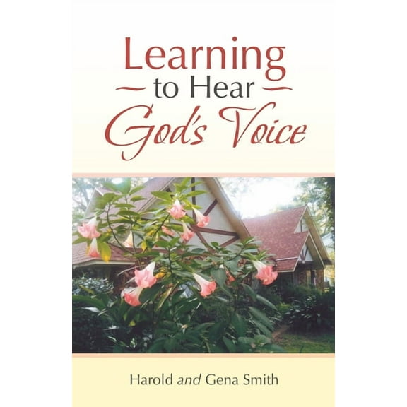 Learning to Hear God's Voice, (Paperback)