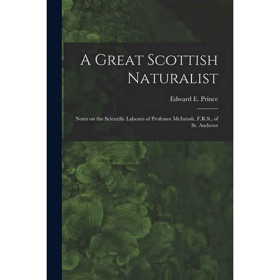 A Great Scottish Naturalist [microform] (Paperback)