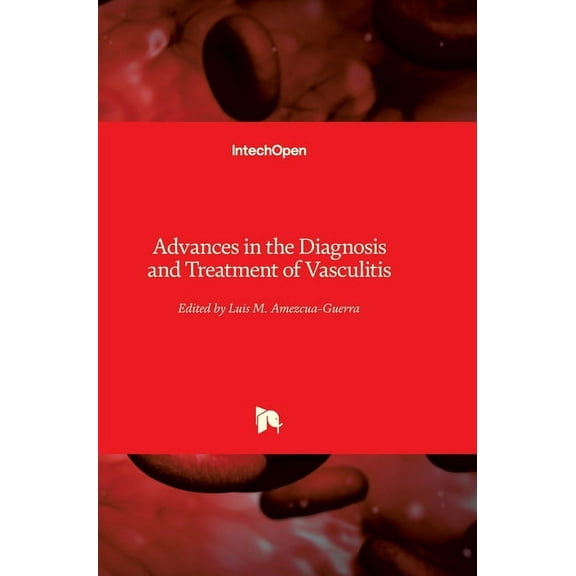 Advances in the Diagnosis and Treatment of Vasculitis (Hardcover)