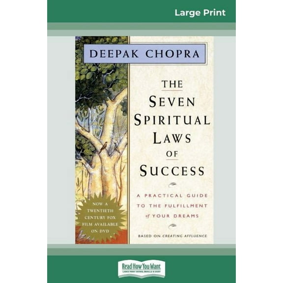 The Seven Spiritual Laws of Success: A Practical Guide to the Fulfillment of Your Dreams (16pt Large Print Edition), (Paperback)