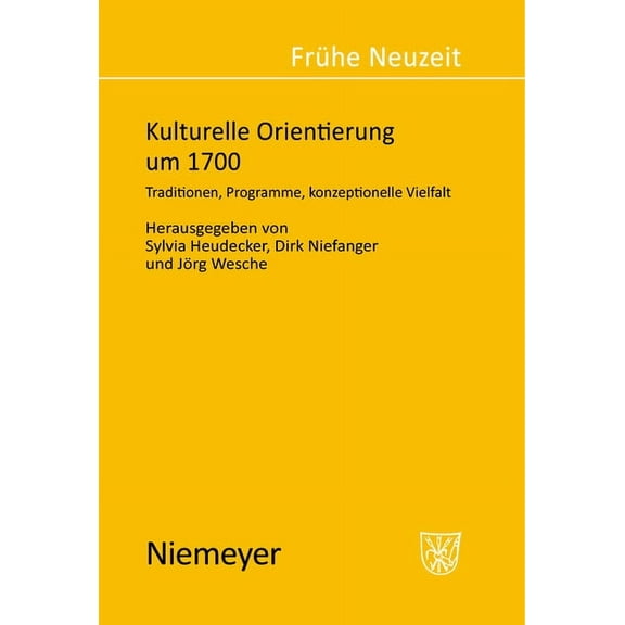 Frühe Neuzeit Kulturelle Orientierung um 1700, Book 93, (Hardcover)