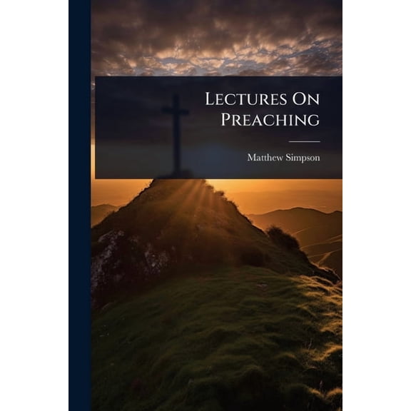 Lectures On Preaching, (Paperback)